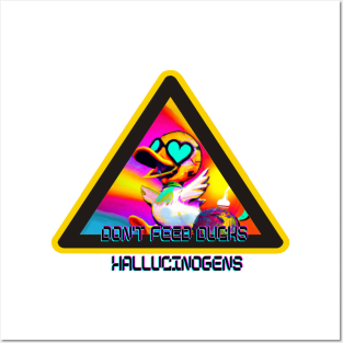 Don't Feed the Love Duck Hallucinogens - Cute and Quirky Psychedelic T-Shirt Posters and Art